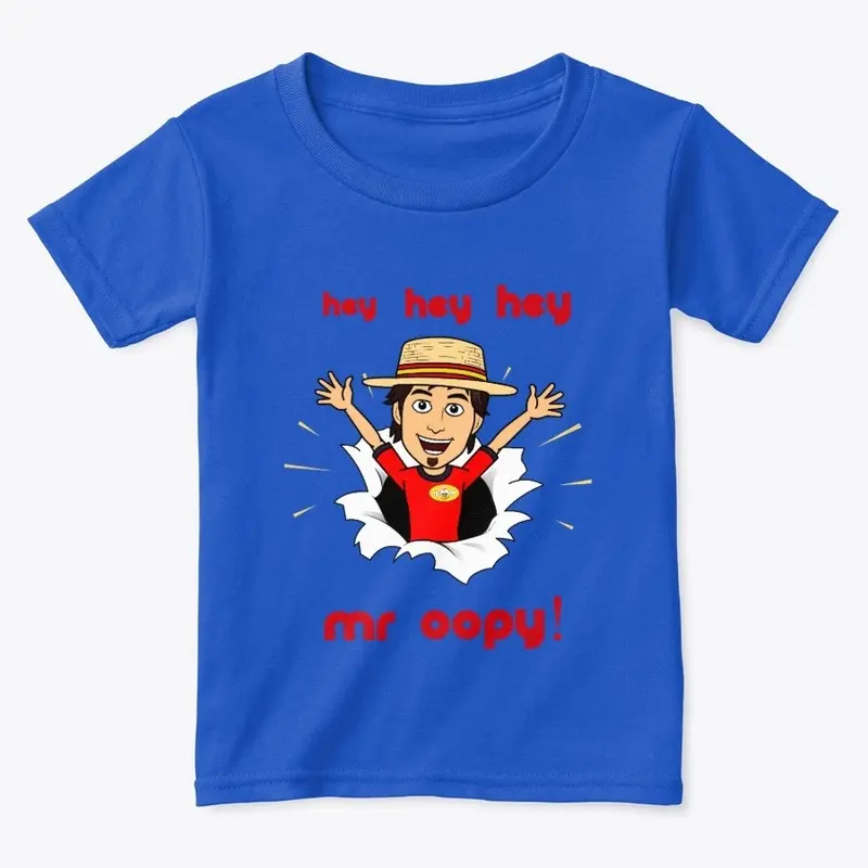 Hey Hey Hey Mr Oopy T Shirt